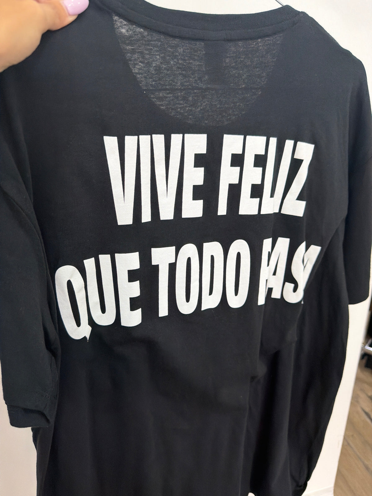 T-shirt Vive Feliz Que Todo Pasa